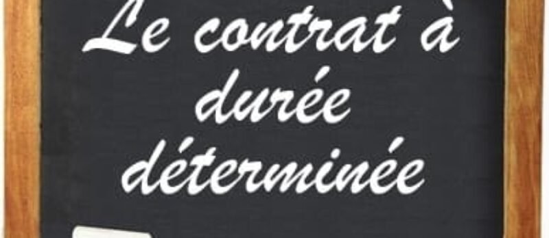 Le contrat à durée déterminée (CDD)