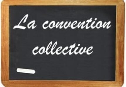 Les conventions collectives et les accords collectifs de branches