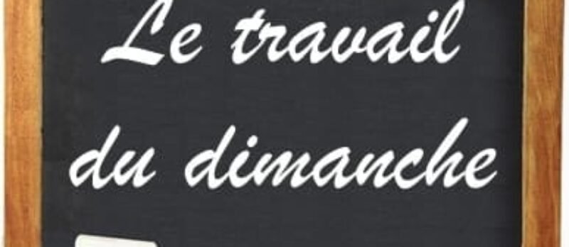 Le travail du dimanche