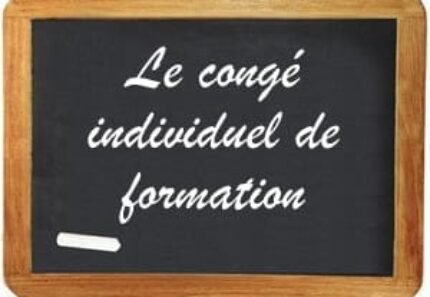 Le congé individuel de formation – CIF